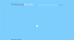 Desktop Screenshot of producingbrands.com